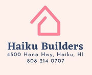 Haiku Builders, General Contractors serving Maui County