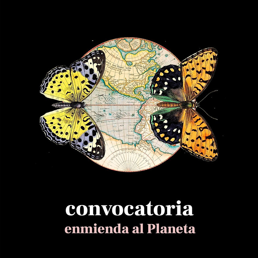 Convocatoria: Enmienda al Planeta