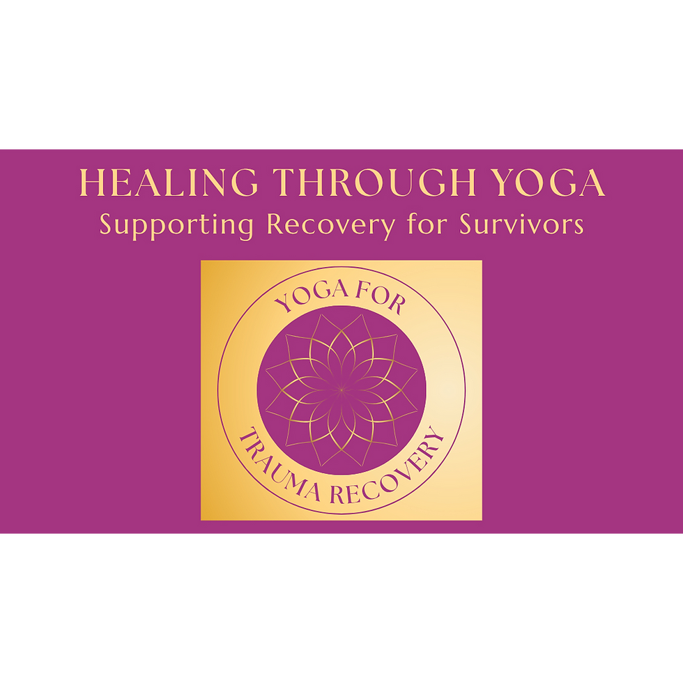 Healing Through Yoga: Supporting Recovery for Survivors