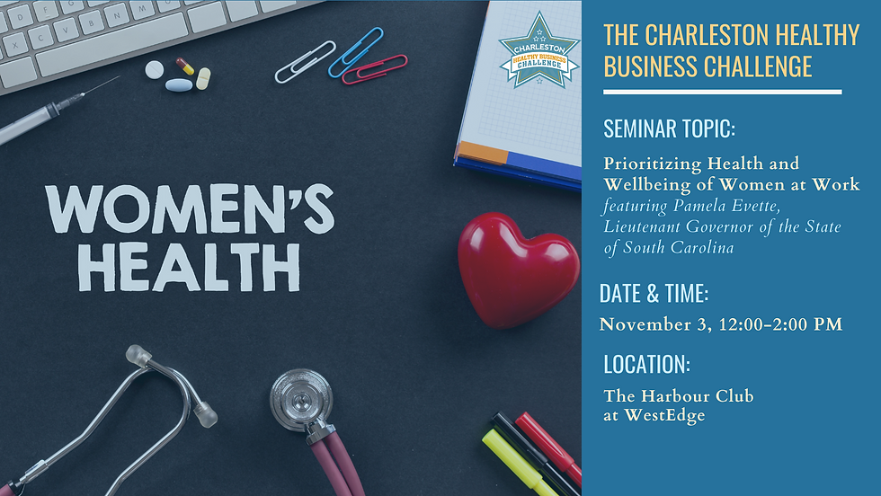 CHBC Seminar: “Prioritizing Health and Wellbeing of Women at Work"
