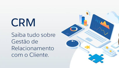 Qual é a importância do CRM para o seu negócio?