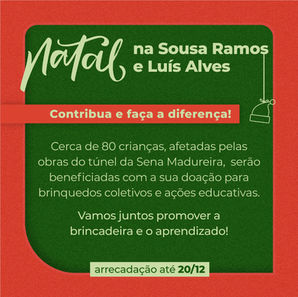 Campanha de Natal para as crianças da Souza Ramos e Luís Alves