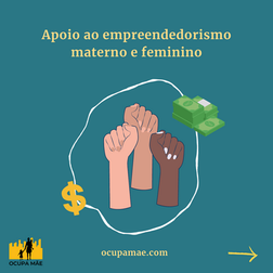 Apoio ao empreendedorismo materno e feminino