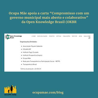 Ocupa Mãe apoia a carta “Compromisso com um governo municipal mais aberto e colaborativo” da Open Knowledge Brasil