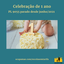 Celebração de 1 ano - PL 9055 parado desde junho/2021