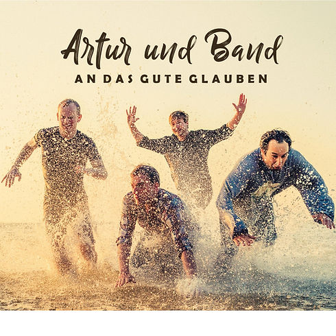 Cover -an das gute glauben - Artur und Band.jpeg