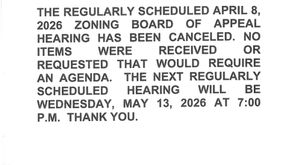 Zoning Board of Appeal Notice of Cancelled meeting on 04/08/2026