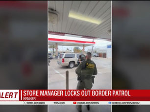 Border Patrol barrada e humilhada: gerente tranca porta na cara dos agentes em Kenner - tudo dentro da Lei