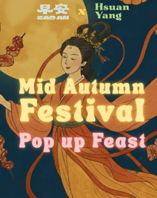 Zao An x Hsuan Yang Mid-Autumn Festival Special Pop-Up Feast
