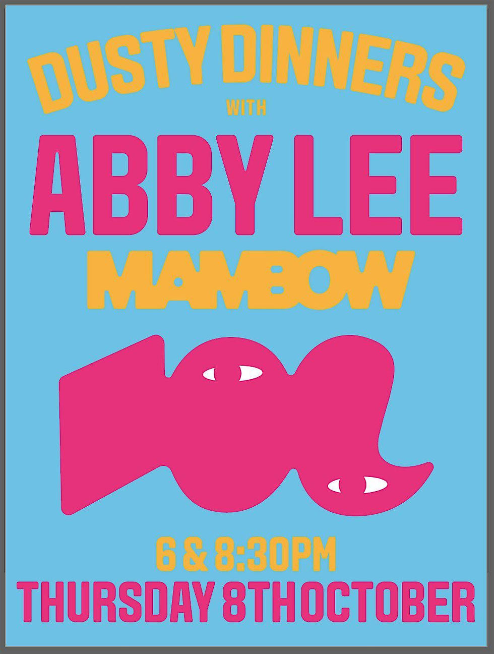 Dusty Dinners with Abby Lee of Mambow