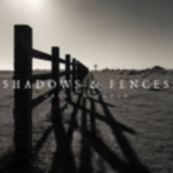 Shadows & Fences CD