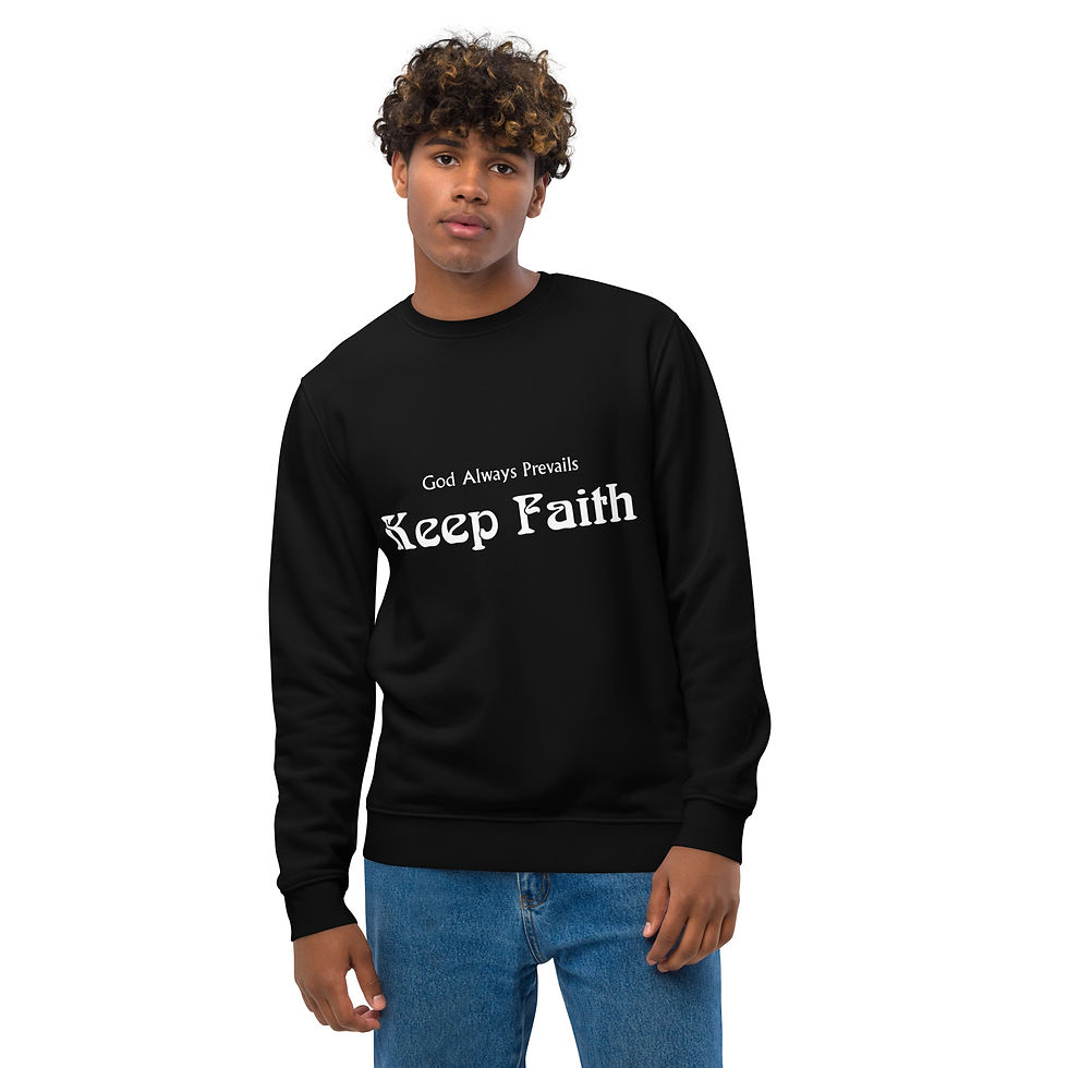 Thumbnail: KEEP FAITH GOD PREVAILS (eco-friendly) sweatshirt.
