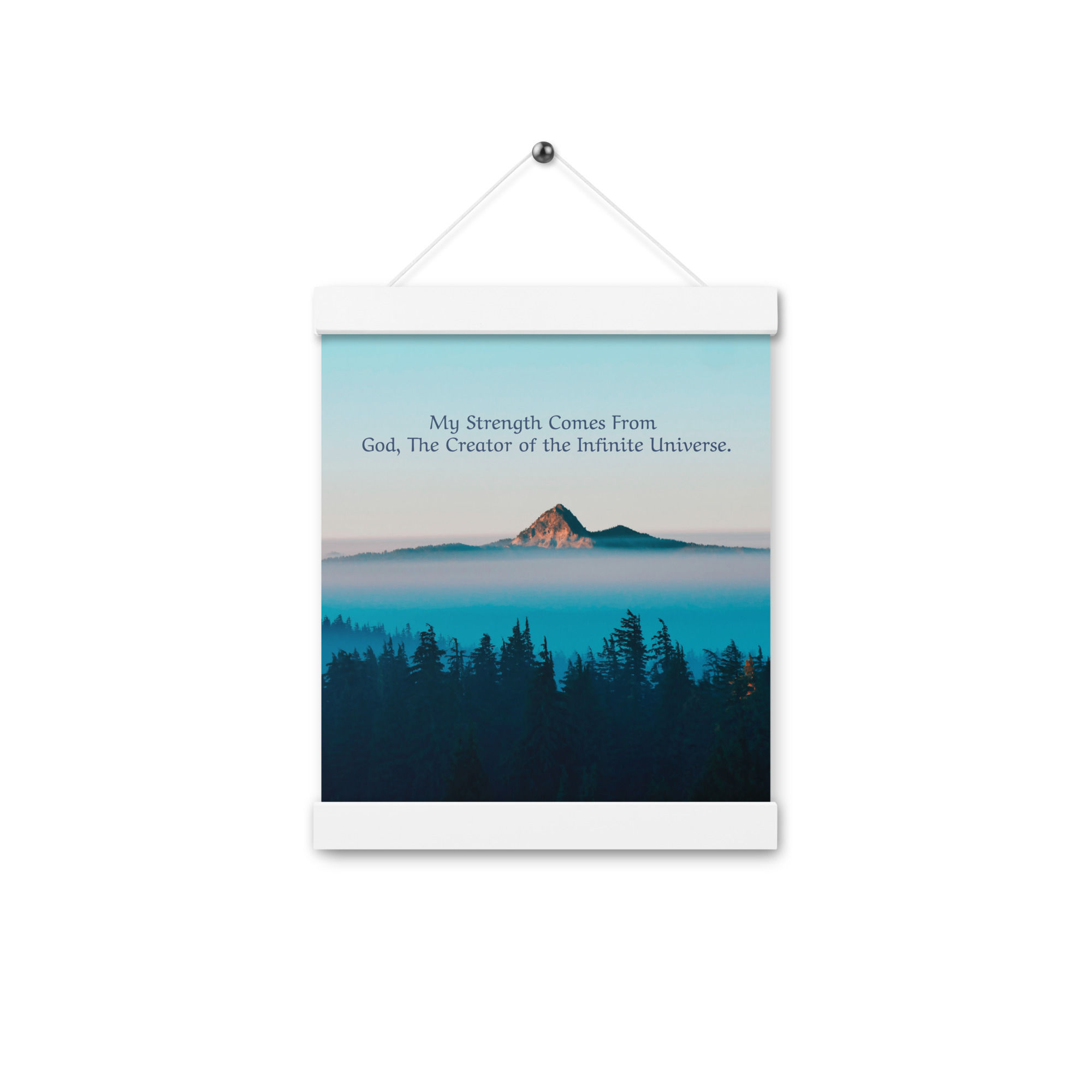 My Strength comes From God- Poster with hangers..