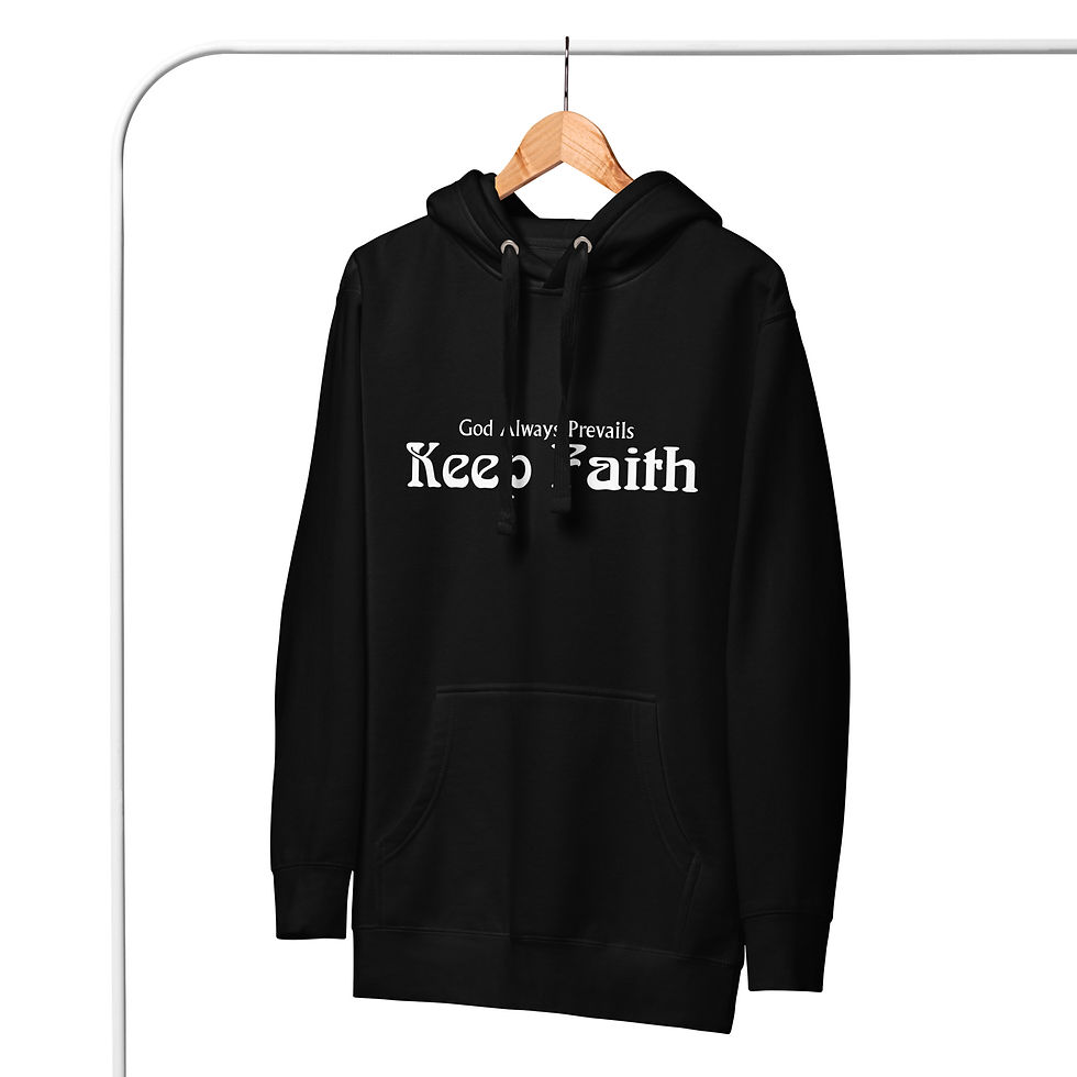 Thumbnail: KEEP FAITH- GOD ALWAYS PREVAILS  Hoodie