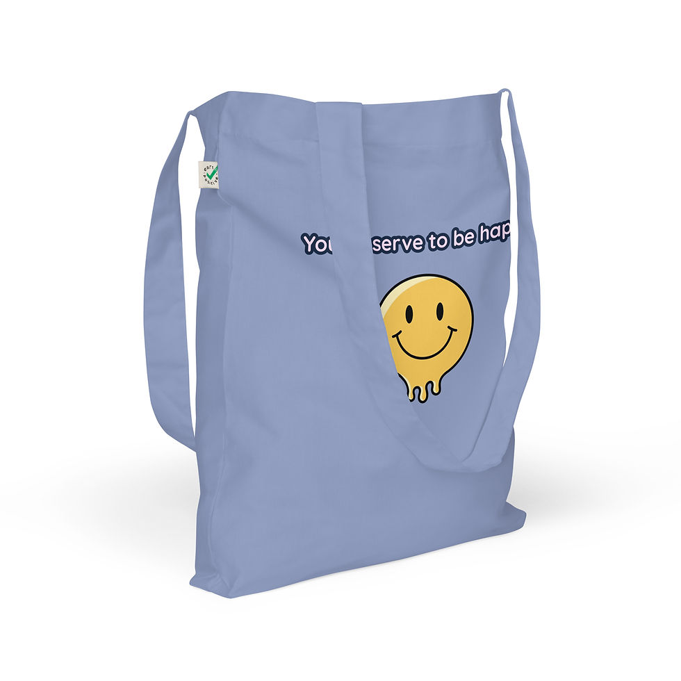 Thumbnail: ' you deserve to be happy" Organic fashion tote bag