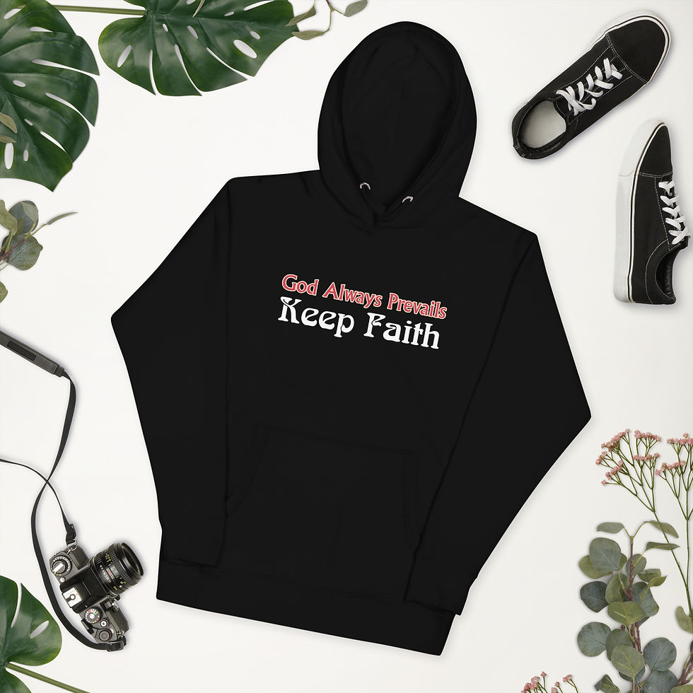 Thumbnail: KEEP FAITH- GOD ALWAYS PREVAILS  Hoodie
