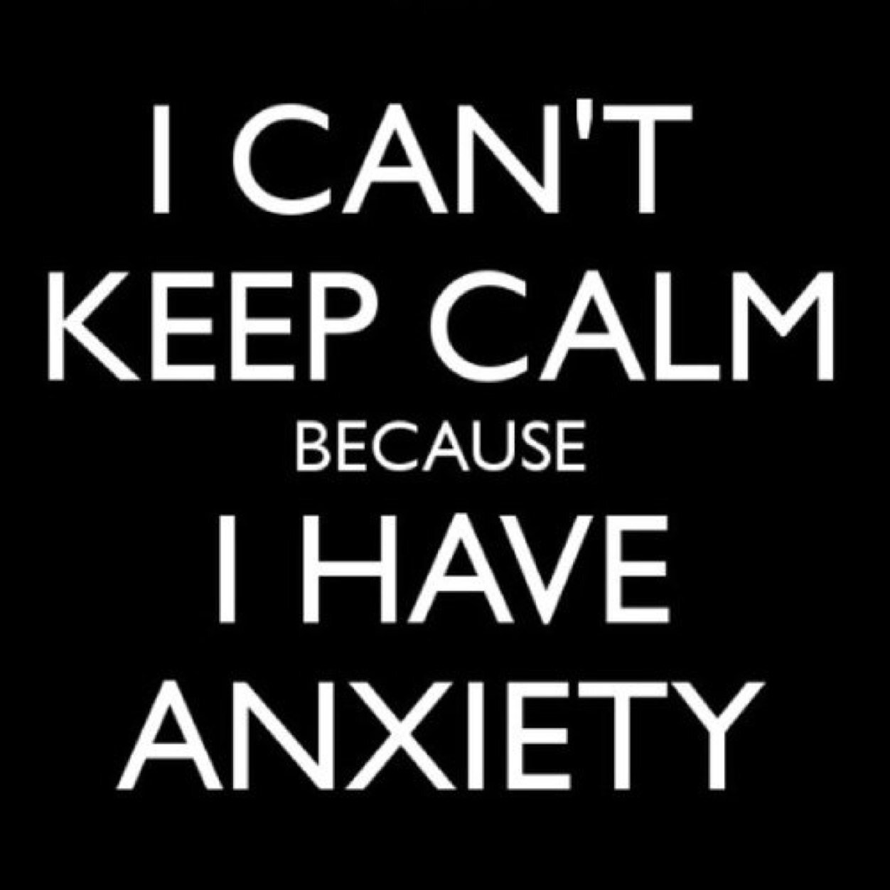 Anxiety