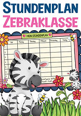 Stundenplan für die Zebraklasse mit dem Klassentier Zebra.