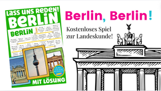Berlin - kostenloses Spiel zur Landeskunde Deutschland im Sachunterricht und DAZ