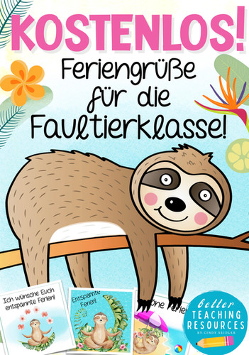 Faultierklasse Feriengrüße – kostenlose Vorlage Klassentier Faultier ...