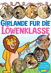 Materialvorschau: Girlande und Wimpel für die Löwenklasse.