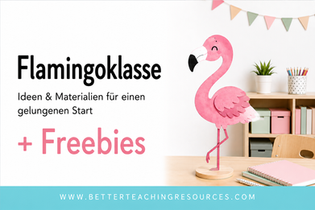 Flamingoklasse Grundschule – Ideen, Materialien und Freebies für den Schulanfang