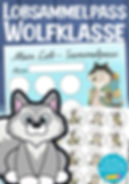 Wolfklasse Grundschule Lobkärtchen Klassentier Wolf Unterrichtsmaterial 1. Klasse