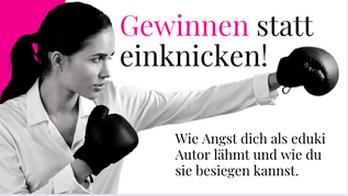 Angst - wie eduki Autoren sie besiegen und endlich mehr Unterrichtsmaterial verkaufen.