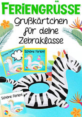 Feriengrüße für die Zebraklasse mit dem Klassentier Zebra.
