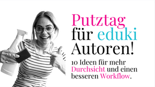 Unterrichtsmaterialien Shop - Putztag für Autoren bei eduki und Co.