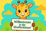 Willkommensschild für die Giraffenklasse mit dem Klassentier Giraffe.