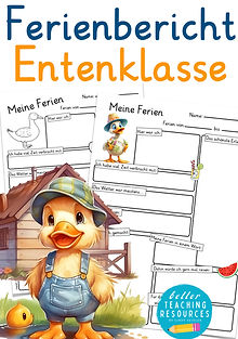 Entenklasse Ferienbericht - Arbeitsblätter Deutsch in der Grundschule