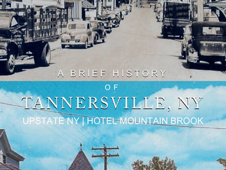 A Brief History of Tannersville NY
