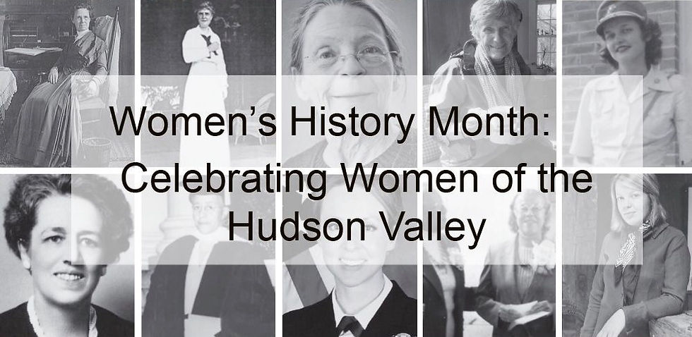 Women’s History Month: Celebrating Historical Women of the Hudson Valley