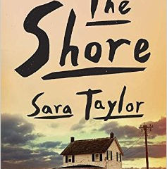 THE SHORE by Sara Taylor