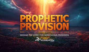 Prophetic Provision.jpg