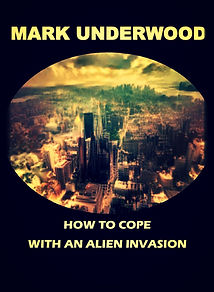 How To Cope With An Alien Invasion