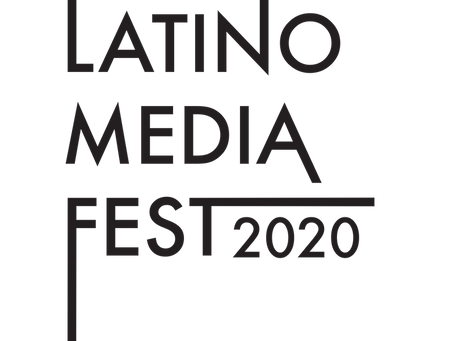 2020 Latino Media Fest To Go Virtual