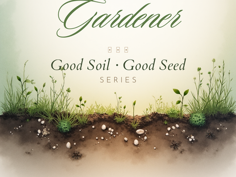 Intentional Gardeners
