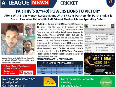 PARTHIV'S 87*(49) POWERS LIONS TO VICTORY Along With Bipin Menon Rescues Lions With 87 Runs Partnership, Parth Shakla & Varun Pawashe Shine With Ball, Vineet Singhal Makes Sparkling Debut