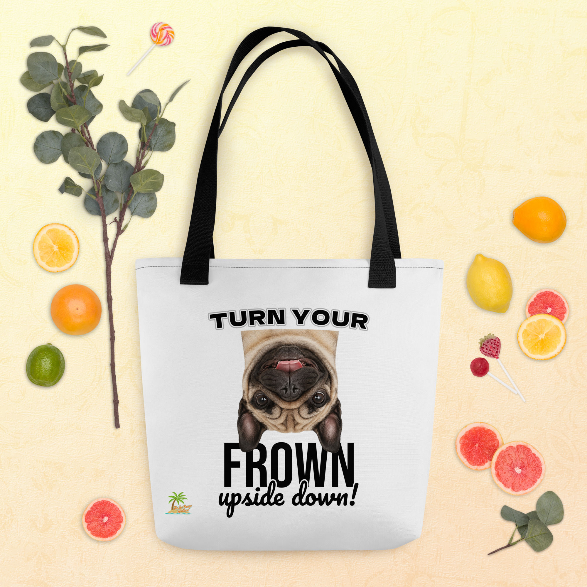Pug Turn Your Frown Upside Down! Everyday Cotton Tote Bag