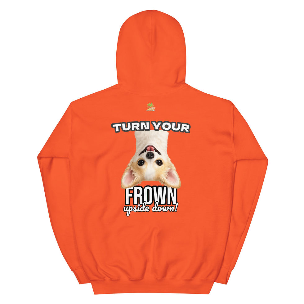 Rear view of Orange unisex hoodie featuring an upside-down smiling Chihuahua illustration with the phrase Turn Your Frown Upside Down.