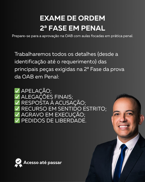 2ª FASE EM PENAL - EXAME DE ORDEM