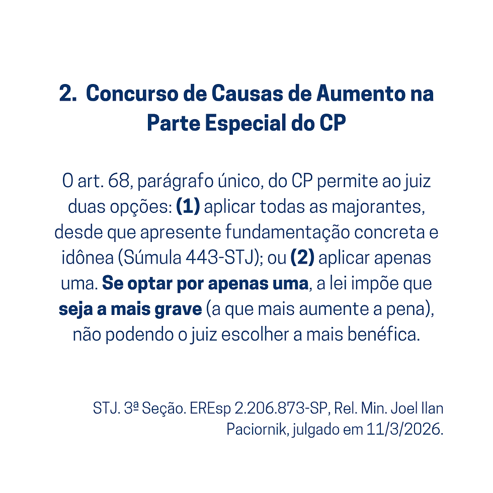 Informativo 882 do STJ comentado - concurso de causas especiais de aumento de pena