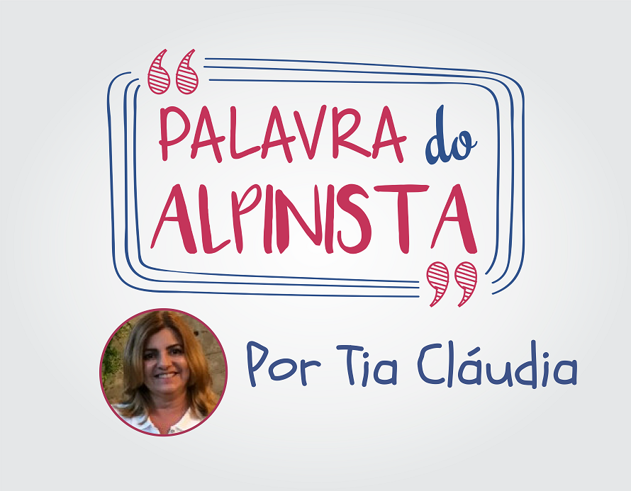 Palavra do Alpinista - Tia Claúdia Temporal