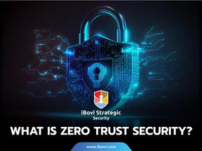 What is Zero Trust Security? 