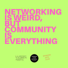 “NETWORKING IS WEIRD, BUT COMMUNITY IS EVERYTHING”