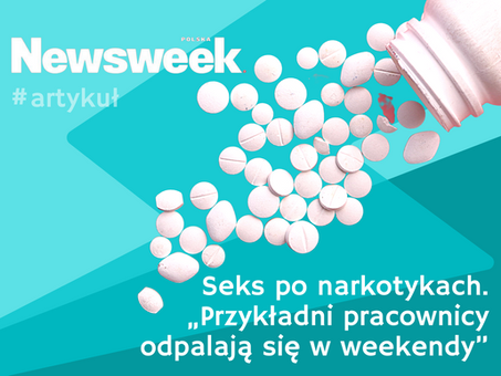 Chemseks. "To uzależnienie, które staje się protezą samooceny." Stola i Kowalczyk dla Newsweek.pl