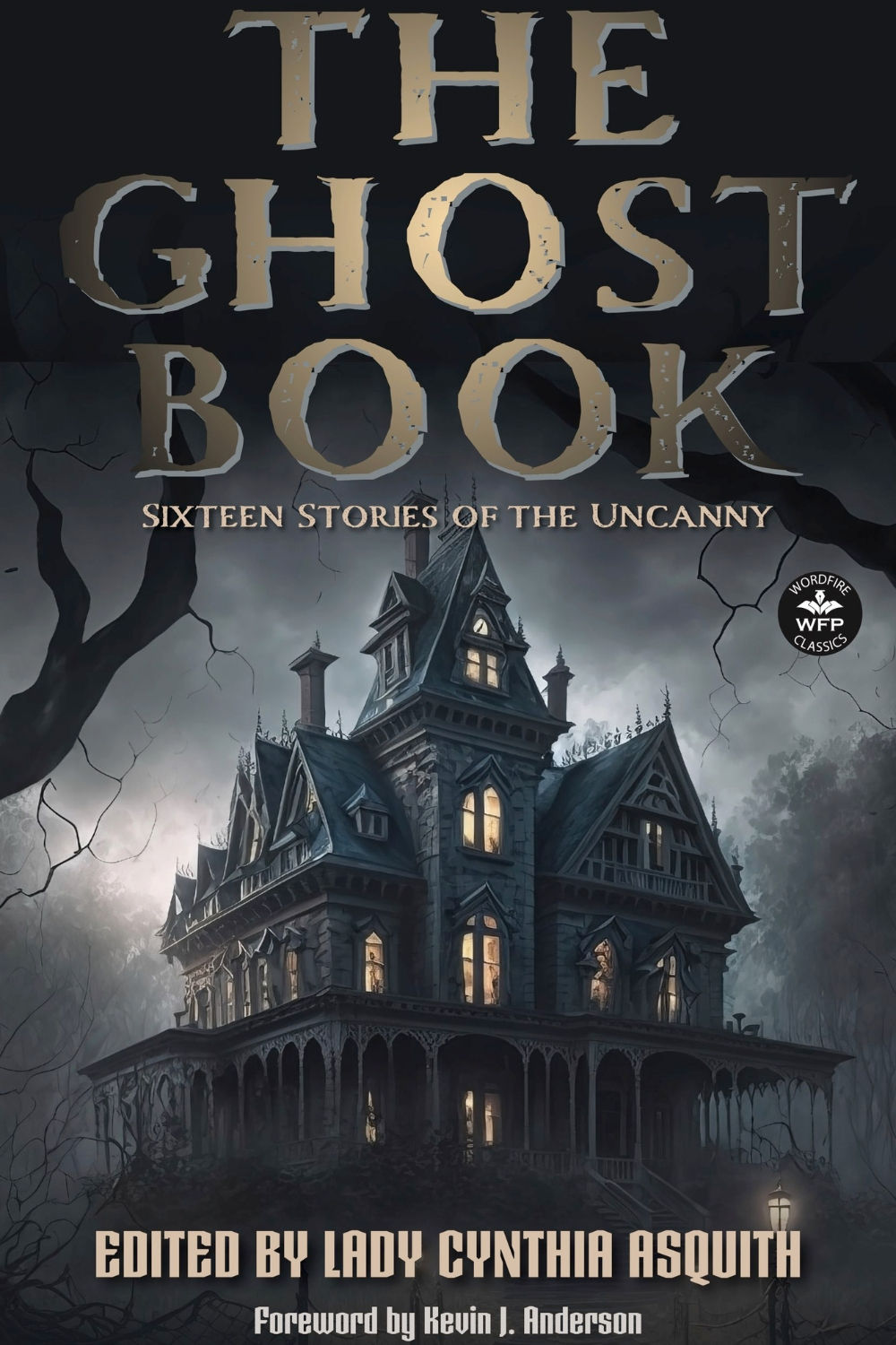 The Ghost Book: Sixteen Stories of the Uncanny