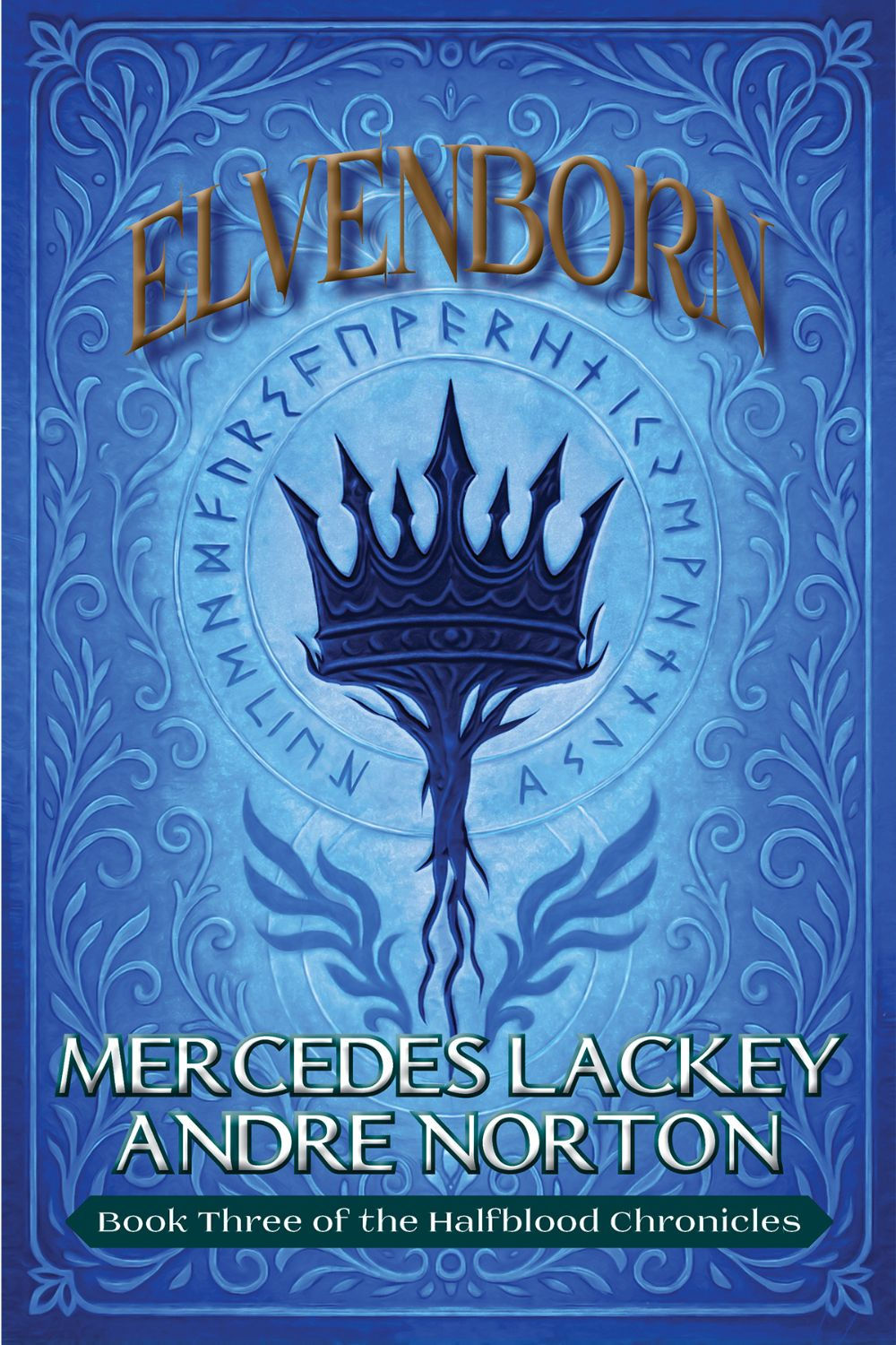 Elvenborn (The Halfblood Chronicles Book 3)
